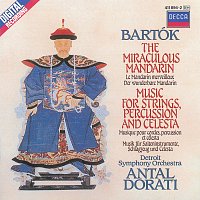 Bartók: The Miraculous Mandarin; Music for Strings, Percussion & Celesta