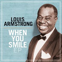 Louis Armstrong – When You Smile EP