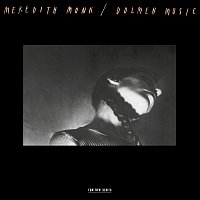 Meredith Monk – Dolmen Music