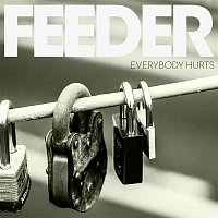 Feeder – Everybody Hurts