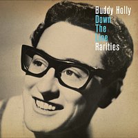 Buddy Holly – Down The Line: Rarities