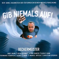 Beckermeister – Gib Niemals Auf