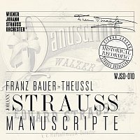 Wiener Johann Strauss Orchester – Manuscripte - Historical Recording