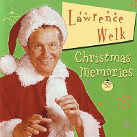 Lawrence Welk and His Orchestra – Christmas Memories