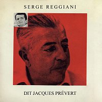 Serge Reggiani – Serge Reggiani dit Jacques Prévert