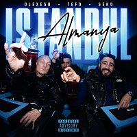 Olexesh, Tefo, Seko – Istanbul Almanya