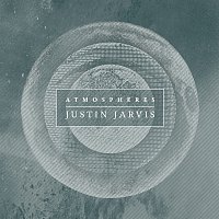 Justin Jarvis – Atmospheres [Live]