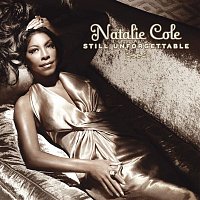 Natalie Cole – Still Unforgettable