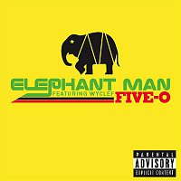 Elephant Man – Five-O
