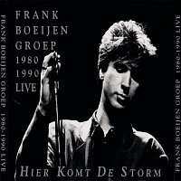 Frank Boeijen Groep – Hier Komt De Storm