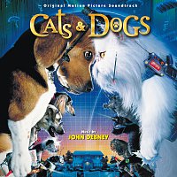 John Debney – Cats & Dogs [Original Motion Picture Soundtrack]