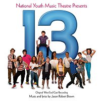 Jason Robert Brown – 13: The Musical (Original West End Cast Recording)