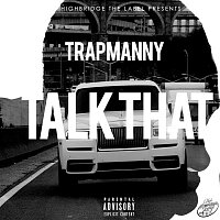 Trap Manny – Talk That