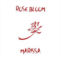 ROSE BLOOM – Marissa