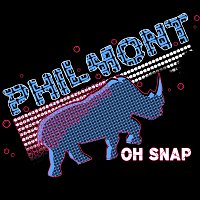 Philmont – Oh Snap