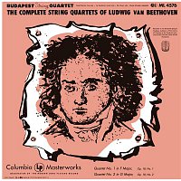 Budapest String Quartet – Beethoven: String Quartet No. 1 in F Major, Op. 18 & String Quartet No. 2 in G Major, Op. 18