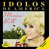 Monna Bell – Idolos de America
