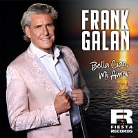 Frank Galan – Bella Ciao, Mi Amor