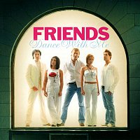 Friends – Dance with me
