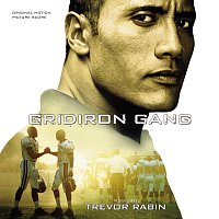 Trevor Rabin – Gridiron Gang [Original Motion Picture Score]