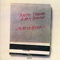 Ralph Towner, Gary Burton – Matchbook