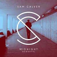 Sam Calver – Midnight [Acoustic]
