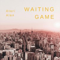Atari Alan – Waiting Game