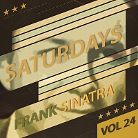 Frank Sinatra – Saturdays Vol  24