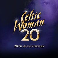 Celtic Woman – 20 [20th Anniversary]