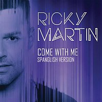 Ricky Martin – Come with Me