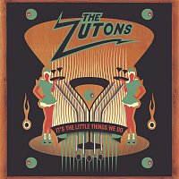 The Zutons – It's The Little Things We Do