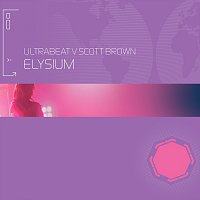 Elysium (I Go Crazy) [Ultrabeat Vs. Scott Brown]
