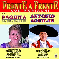 Paquito La Del Barrio, Antonio Aguilar – Frente A Frente: Con Mariachi