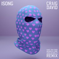 Isong, Craig David – Have You Ever Heard A Love Song On Drill? [Remix]