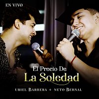 Uriel Barrera, Neto Bernal – El Precio De La Soledad [En Vivo]