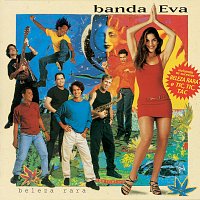 Banda Eva – Beleza Rara