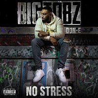 Big Tobz, Don-E – No Stress