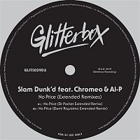 No Price (feat. Chromeo & Al-P) [Extended Remixes]