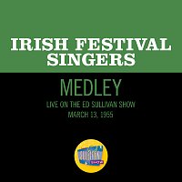 Irish Festival Singers – The Bold Fenian Man/The Harp That Once Through Tara's Halls/Ceann Dubh Dilis [Medley/Live On The Ed Sullivan Show, March 13, 1955]