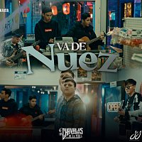 Los Chavalos De La Perla – Va De Nuez