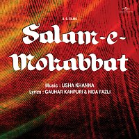 Usha Khanna – Salam-E-Mohabbat [Original Motion Picture Soundtrack]