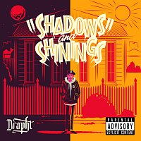 Drapht – Shadows and Shinings