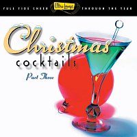 Přední strana obalu CD Ultra-Lounge: Christmas Cocktails [Vol. 3]