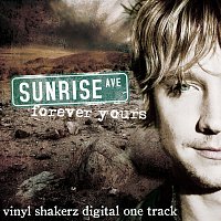 Sunrise Avenue – Forever Yours [Vinylshakerz Re-mix]