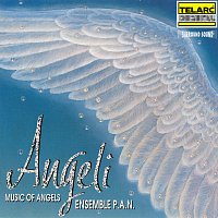 Ensemble P.A.N., Tapestry – Angeli: Music of Angels