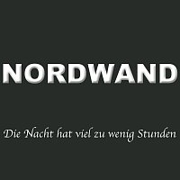 Nordwand – Die Nacht hat viel zu wenig Stunden