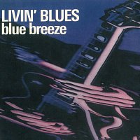 Livin' Blues – Blue Breeze