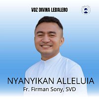 Voz Divina Ledalero, Fr. Firman Sony SVD – Nyanyikan Alleluia