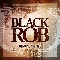 Black Rob – Genuine Article