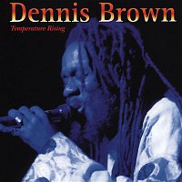 Dennis Brown – Temperature Rising